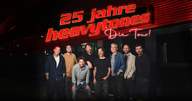 heavytones - 25 Jahre - Die Tour