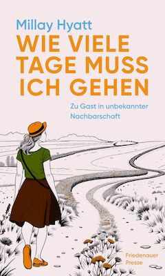 Lesung & Gespräch mit Millay Hyatt: Wie viele Tage muss ich gehen