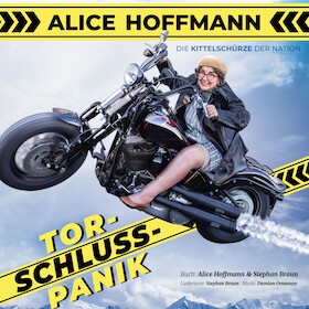 Alice Hoffmann - Soloprogramm "Torschlusspanik"