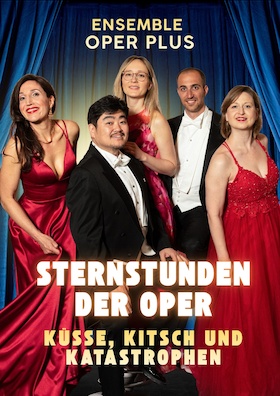 Sternstunden der Oper - Küsse, Kitsch und Katastrophen