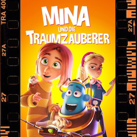 Mina und die Traumzauberer