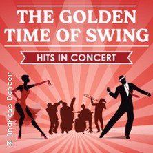 The Golden Time of Swing - Hits in Concert