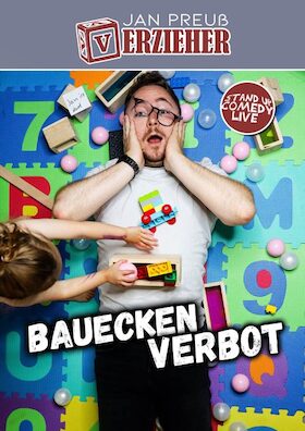 Jan Preuß – (V)ERZIEHER - Baueckenverbot