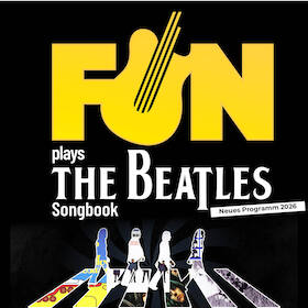 FUN - plays the Beatles Songbook - Neues Programm 2026