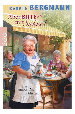 Aber bitte mit Sahne!“- mit Renate Bergmann