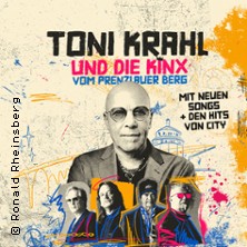Toni Krahl und die KINX vom Prenzlauer Berg - Genau so war's TOUR