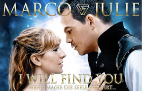 Marco & Julie - I will find you - Wenn Magie die Seele berührt
