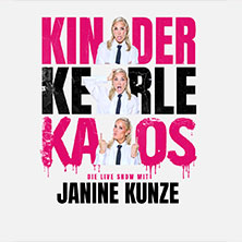 Janine Kunze - KINDER KERLE KAOS