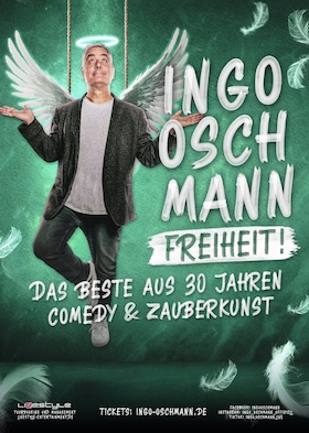Ingo Oschmann - Freiheit - Das Beste aus 30 Jahren Comedy und Zauberkunst