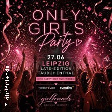 Die Girls Only Party!