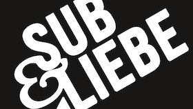 Sub & Liebe