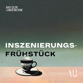 Inszenierungsfrühstück der Badischen Landesbühne