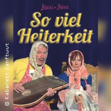 "So viel Heiterkeit" mit Moni & Manni