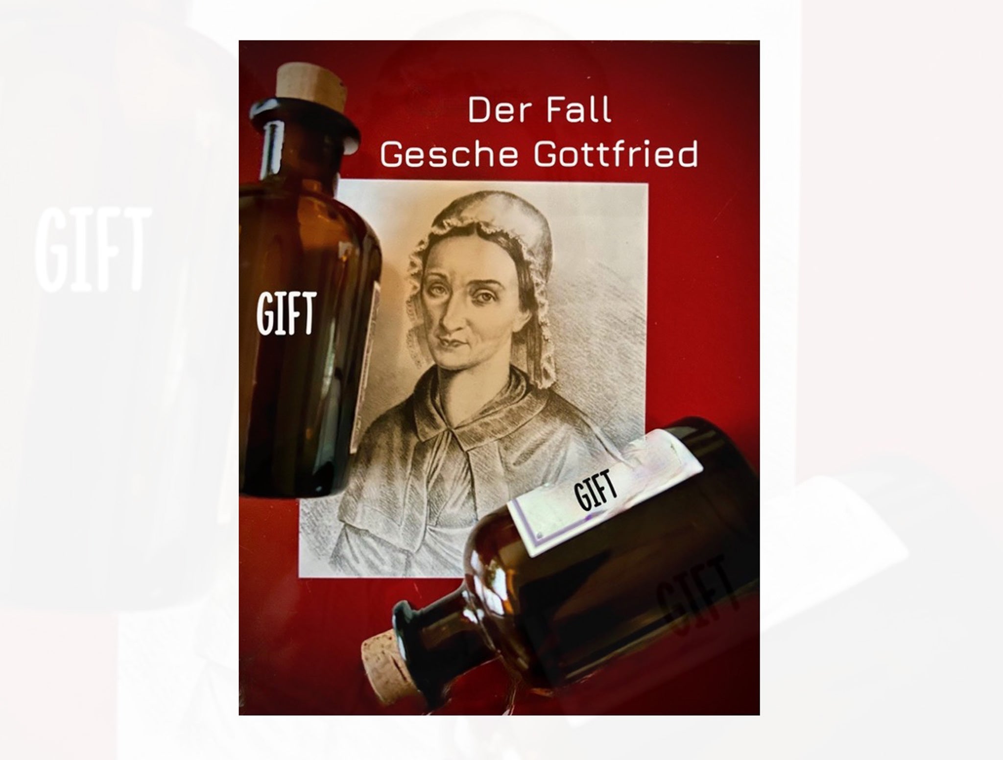 Der Fall Gesche Gottfried