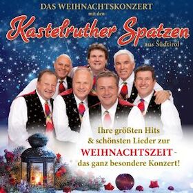 Kastelruther Spatzen - Weihnachtskonzert 2027