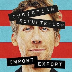 Christian Schulte-Loh - Import Export