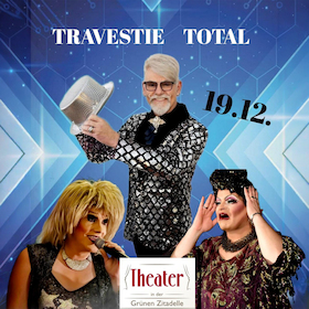 Travestie Total - Neue Show 2026