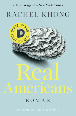 Real Americans - Rachel Khong