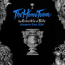 The Home Team - The Crucible of Life European Tour 2026 | Support: Arrows in Acti