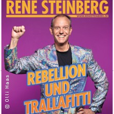 Rene Steinberg - Rebellion und Trallafitti