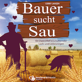 Bauer sucht Sau - Saustarke Komödie