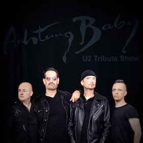 ACHTUNG BABY - U2 Tribute Show