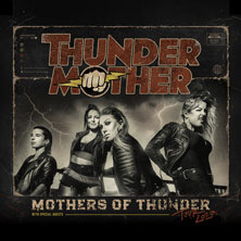 Thundermother - Mothers of Thunder Tour 2027 + Support: The Karma Effect