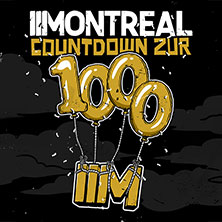 Montreal - 1000. Konzert - Mini Countdown Tour