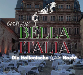 Bella Italia - Italienische Wein-Nacht im Schlosshof - inkl. Kulinarik - Weine - Livemusik