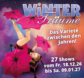Winter Träume Varieté - Varieté zwischen den Jahren