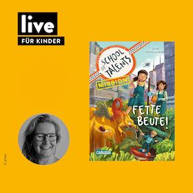 LESUNG: School of Talents Mission 2 – Fette Beute!