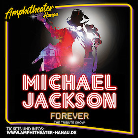 Michael Jackson Forever - The Tribute Show