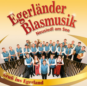 Galakonzert der Egerländer Blasmusik Neusiedl am See – 100 Jahre Ernst Mosch
