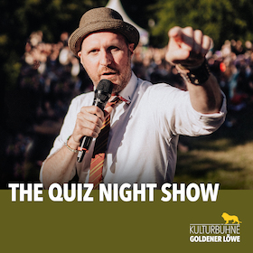 The Quiz Night Show - Wissen, Witz & Wahnsinn!