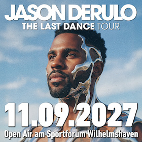 Jason Derulo – The Last Dance Tour - Open Air - Sommer 2027