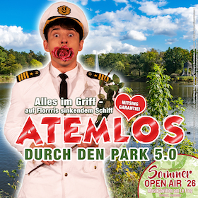 Atemlos durch den Park 5.0 - Alles im Griff auf Florrris sinkendem Schiff!