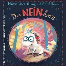 Das NEINhorn - Wolfgang Figurentheater / Puppentheater im Zelt