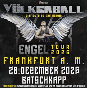 VÖLKERBALL - „A tribute to Rammstein" - Engel Tour 2026