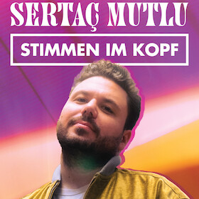 Sertac Mutlu - Stimmen im Kopf