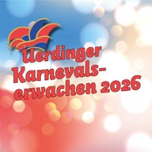 Karnevalserwachen in Uerdingen 2026