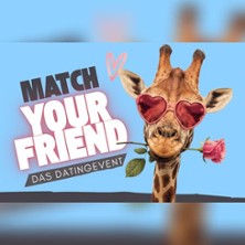 Match Your Friend - Pia Gruschwitz, Sandra Gössl, Robert Lahdo