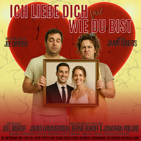 Comedy Musical Dinner - Ich Liebe Dich (Fast) Wie Du Bist
