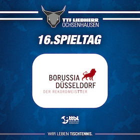 TTF Liebherr Ochsenhausen vs. Borussia Düsseldorf