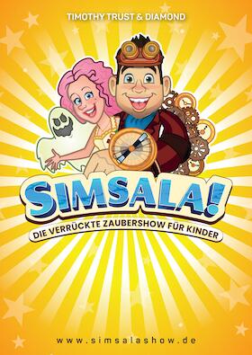 Timothy Trust & Diamond – Simsala ! Die verrückte Zaubershow für Familien