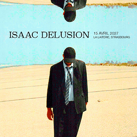 Isaac Delusion + Guest