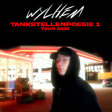 wylhem - Tankstellenpoesie 1 Tour 2026