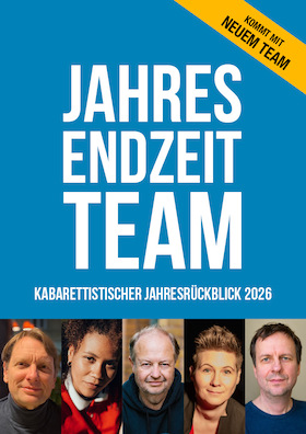 JAHRESENDZEITTEAM - Kabarettistischer Jahresrückblick 2026