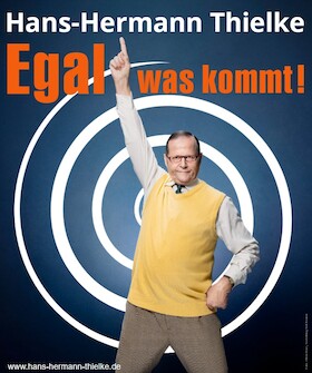 Hans-Hermann Thielke - "Egal was kommt"