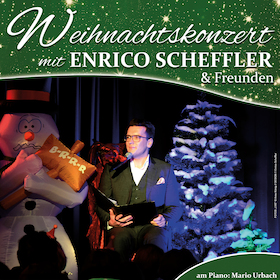 Weihnachtskonzert - mit Enrico Scheffler & Freunden