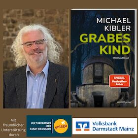 "Grabeskind" (Krimi-Lesung mit Michael Kibler) - Kulturbüro Riedstadt